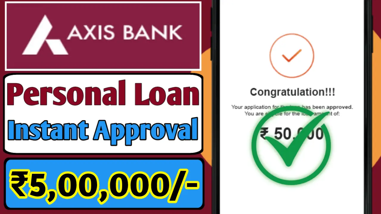 Axis Bank Se Personal Loan Kaise Le