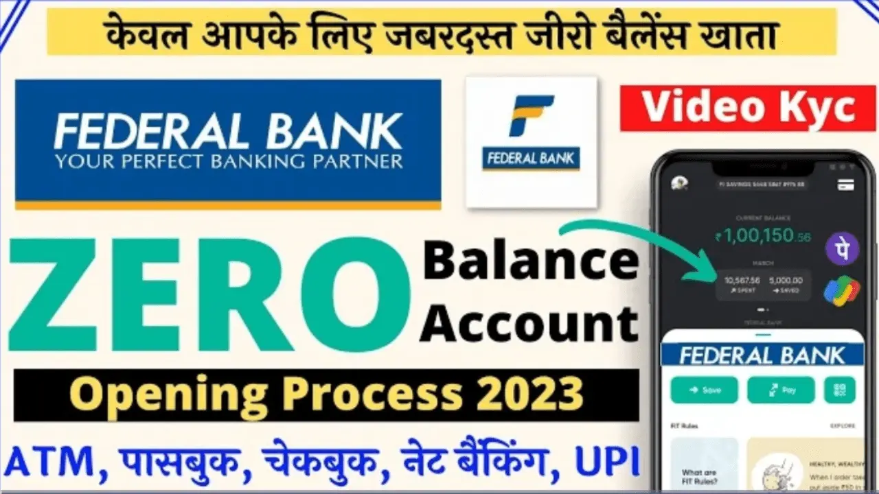 Federal Bank Account Opening